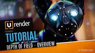 Improved Depth of Field - U-RENDER Tutorial