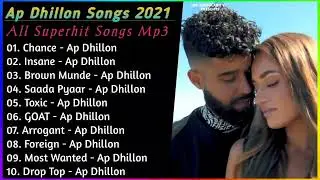 Best of Ap Dhillon | Ap Dhillon Top 10 Songs | Ap Dhillon super hit Songs 2021-22 #apdhillon