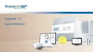 Ceramill DRS Upgrade 1.5 - Speed Webinar