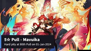 Genshin Impact - Mavuika Summon (Hard Pity, 80th Pull)