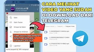 Cara Melihat Video Yang Sudah di Download Dari Telegram di Galeri Hp Kita