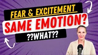 Fear and excitement are the same emotion