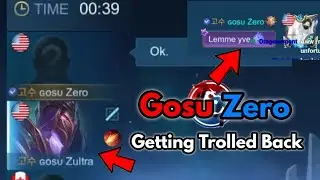 Gosu Zero Getting Trolled Back