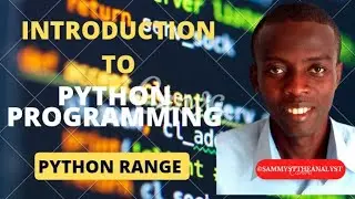 Python for Beginners || Python Range