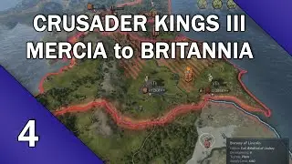 Crusader Kings III - Mercia to Britannia - Part 4