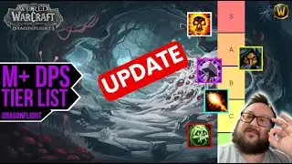 updated Mythic Plus DPS Tier List | M+ WoW Dragonflight