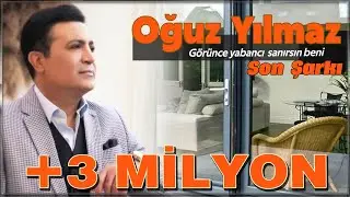 Oğuz Yılmaz - You Think I'm A Stranger When You See Me