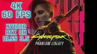 Cyberpunk 2077: Phantom Liberty RTX: Overdrive w/ DLSS 3.5 | 4K 60FPS