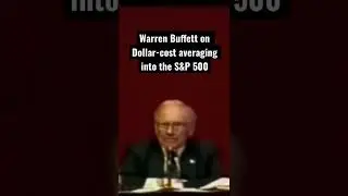 Warren Buffet on Dollar-cost averaging into the S&P 500.