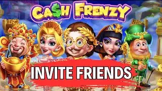 How to Invite Friends in Cash Frenzy 2024?