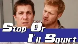 McMayhem - Stop Or I'll Squirt