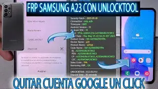 FRP SAMSUNG A23 QUITAR CUENTA GOOGLE CUALQUIER SEGURIDAD UN CLICK CON UNLOCKTOOL A235