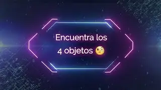 Encuentra los 4 objetos escondidos 🧐