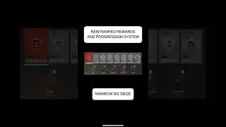 NEW RANKED REWARDS / PROGRESSION SYSTEM IN RAINBOW SIX SIEGE