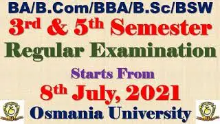 Osmania University 3rd & 5th Sem Regular Examination Time Table of B.Com, BBA, BS.c, BSW & BA.
