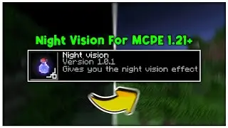 Night Vision For MCPE 1.21+ [100% WORKING]