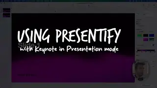 Using Presentify with Keynote in Presentation Mode