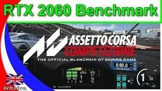Assetto Corsa Competizione - Benchmark - Nvidia RTX 2060 (i7 9700k) 1080p