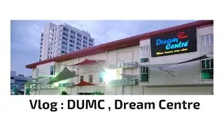 Vlog: First visit to Damansara Utama Methodist Church at Dream Centre Petaling Jaya.