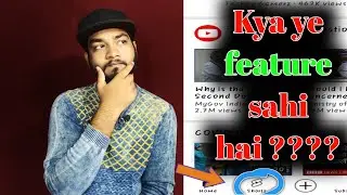 YouTube new feature || Kya ye feature sahi hai ???? || @WeMakeCreators || Hitesh Hits