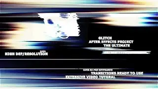 The Ultimate Glitch + 70 Presets Pack /// After Effects Template
