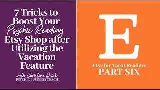 7 Tricks to Boost Your Psychic Reading Etsy Shop after Utilizing the Vacation Feature
