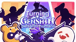Turning Genshin Pets into humans! ✨Part One✨