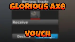 Glorious Axe Vouch! (Roblox Assassin)