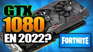 GTX 1080 8GB EN 2022?  test in Game - FORTNITE 3 CAPITULO 3 - que pasara?