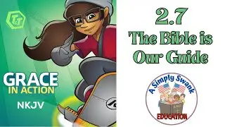 2.7 The Bible is Our Guide & GOLD EXTRA CREDIT - AWANA CLUB T&T - GRACE IN ACTION - NKJV