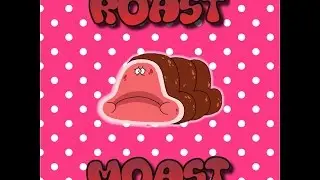 Roast Moast - Up in the Club