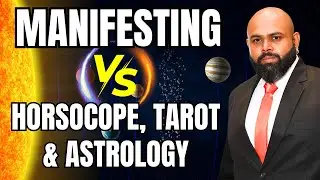Manifestation Versus Horoscopes, Astrology, Tarot, Planetary Movements