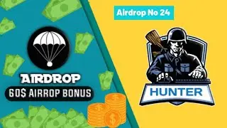 | Claim 60$ worth of 20 HUNTER Token for free Claim | Airdrop No 24.
