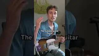The funkiest guitar chord that exists