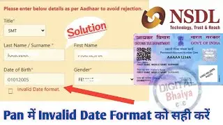NSDL PAN DOB Format kaise sahi karen | How To Correct DOB Format Error | Digital Bhaiya Solutions