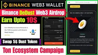 Binance DeDust Web3 Airdrop | Binance Ton Ecosystem Web3 Airdrop | Binance Web3 New Airdrop Today