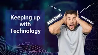Keeping Up With Technology: Social Media, SEO, AI, and Machine Learning