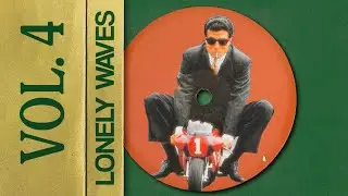 Lonely Waves | VOL. 4 | Rain in the Parlor