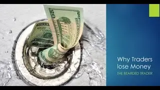Why Traders Lose Money