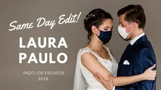 Same Day Edit L+P // Pazo Los Escudos // 2020