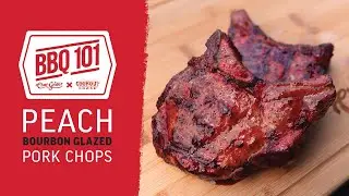 Peach and Bourbon Glazed Pork Chops |  BBQ 101 x Cookout Coach