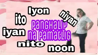 Panghalip na Pamatlig Grade III /MELC  K To 12