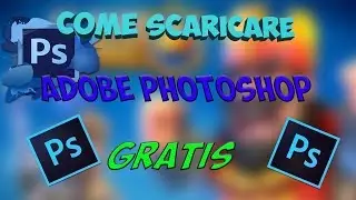 COME SCARICARE ADOBE PHOTOSHOP CC 2017 [HD-ITA]
