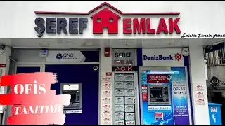 Şeref Emlak Ofis Tanıtımı