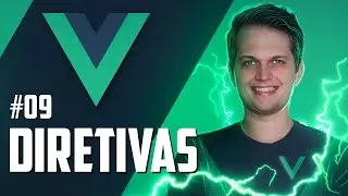 Curso de Vue 3: #09 - Conhecendo as diretivas (v-if, v-show, v-for)