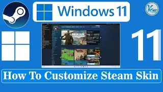 ✅ How To Customize Steam Skin (Change Steam Skin/Installing Metro Skin)