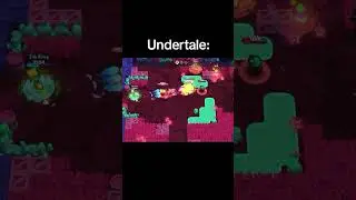 Бравл Старс превратили в Undertale... 