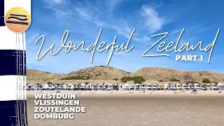 Wonderful Zeeland Part 1 | Urlaub in Zeeland | Niederlande