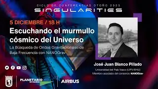 Escuchando el murmullo cósmico del Universo