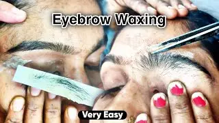 Perfect Eyebrow Waxing at Home | Easy Steps for Neat & Clean Shape!